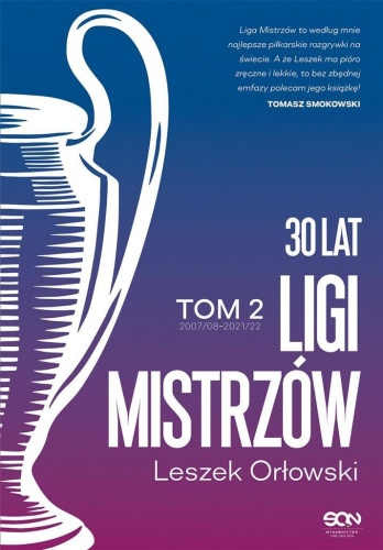 30 lat Ligi Mistrzów T.2, Leszek Orłowski