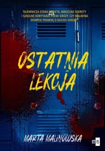 OSTATNIA LEKCJA, MALINOWSKA MARTA