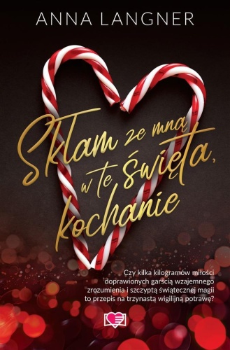 Skłam ze mną w te święta, kochanie, Anna Langner