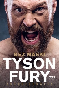 TYSON FURY. BEZ MASKI. AUTOBIOGRAFIA W.2