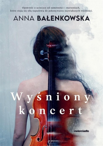 Wyśniony koncert, Anna Bałenkowska