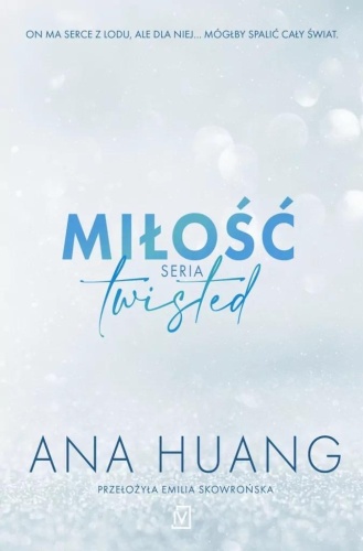 Twisted T.1 Miłość, Ana Huang