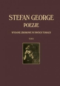 POEZJE. WYDANIE ZBIOROWE T.1-2, STEFAN GEORGE