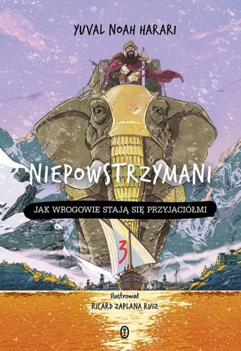 Niepowstrzymani T.3 Jak wrogowie stają się..