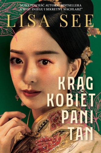 Krąg kobiet pani Tan, Lisa See