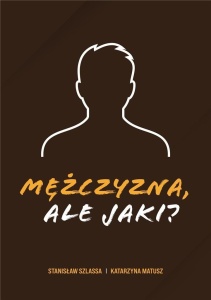 MĘŻCZYZNA, ALE JAKI?