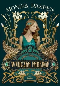 KOBIETY ROMANOWÓW T.1 WNUCZKA FABERGE