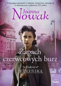 PODRÓŻ WOŁYŃSKA T.3 ZAPACH CZERWCOWYCH BURZ