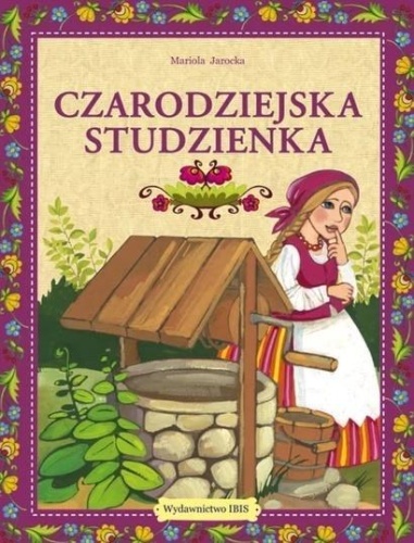 Czarodziejska studzienka, Jarocka Mariola