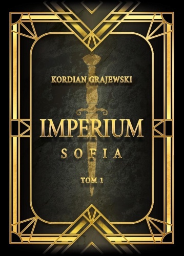 Imperium Sofia, Kordian Grajewski