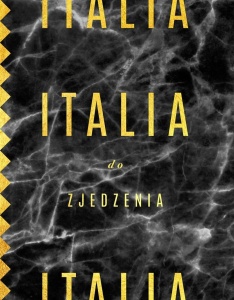 ITALIA DO ZJEDZENIA, BARTEK KIEŻUN