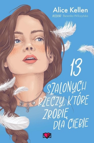 Wracać do ciebie T.3 13 szalonych rzeczy..