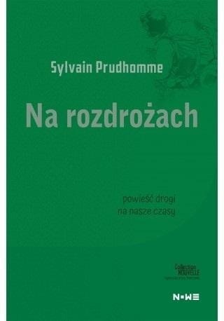 Na rozdrożach, Sylvain Prudhomme