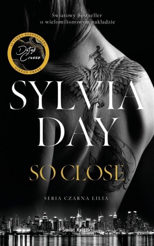 So Close, Sylvia Day, Danuta Śmierzchalska