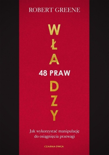 48 praw władzy. Jak wykorzystać manipulację do...