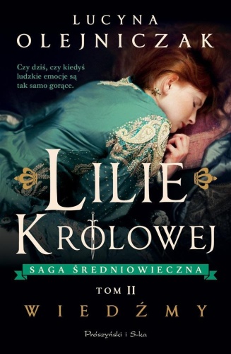 Lilie królowej T.2 Wiedźmy, Lucyna Olejniczak