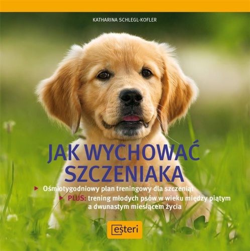 Jak wychować szczeniaka, Katharina Schlegl-Kofler