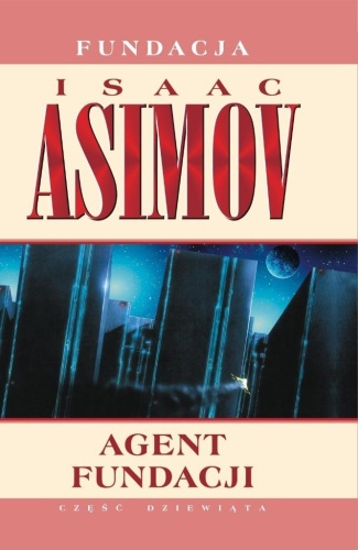 Fundacja T.9 Agent Fundacji, Isaac Asimov