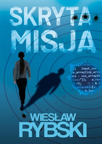 Skryta misja, Wiesław Rybski