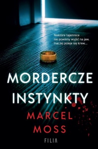 MORDERCZE INSTYNKTY, MARCEL MOSS