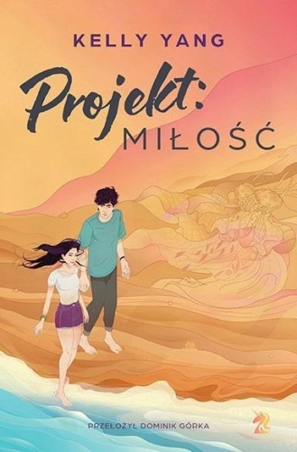 Projekt: miłość, Kelly Yang