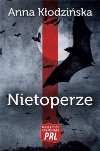 NAJLEPSZE KRYMINAŁY PRL. NIETOPERZE