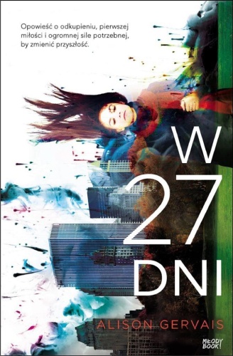 W 27 dni, Alison Gervais, Weronika Różycka