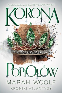 KRONIKI ATLANTYDY T.3 KORONA POPIOŁÓW