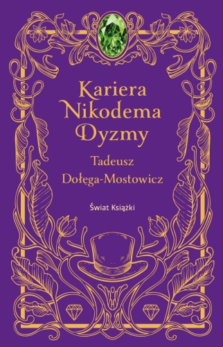 Kariera Nikodema Dyzmy, Tadeusz Dolega-Mostowicz