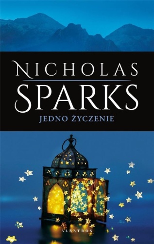 Jedno życzenie wyd. kolekcyjne, Nicholas Sparks