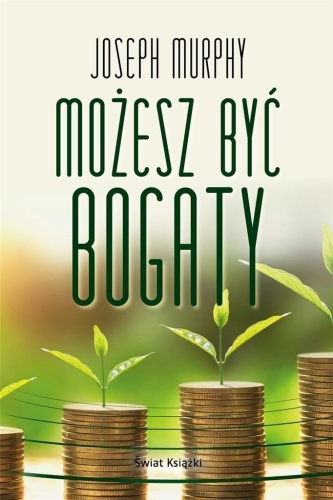 Możesz być bogaty, Joseph Murphy