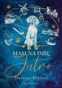 MAM NA IMIĘ JUTRO, M.A. KUZNIAR