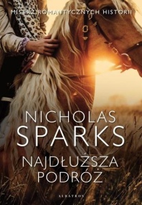 NAJDŁUŻSZA PODRÓŻ, NICHOLAS SPARKS