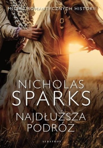 Najdłuższa podróż, Nicholas Sparks