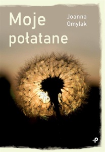 MOJE POŁATANE, JOANNA OMYLAK