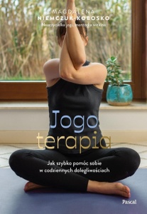 JOGOTERAPIA. JAK SZYBKO POMÓC SOBIE...
