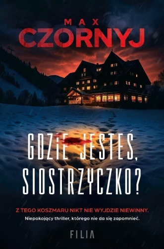 Gdzie jesteś, siostrzyczko?, Max Czornyj