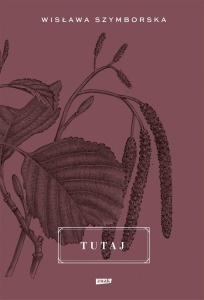 TUTAJ W.2022, WISŁAWA SZYMBORSKA