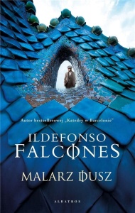 MALARZ DUSZ TW, ILDEFONSO FALCONES
