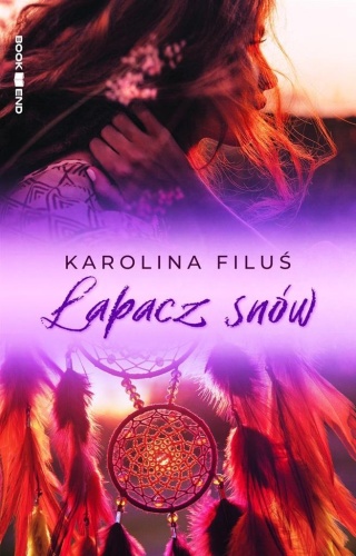Łapacz snów DL, Karolina Filuś