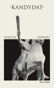 KANDYDAT, JAKUB ŻULCZYK