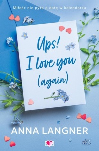 UPS! I LOVE YOU (AGAIN), ANNA LANGNER