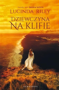 DZIEWCZYNA NA KLIFIE, LUCINDA RILEY