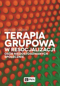 TERAPIA GRUPOWA W RESOCJALIZACJI OSÓB...