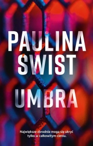 UMBRA, PAULINA ŚWIST