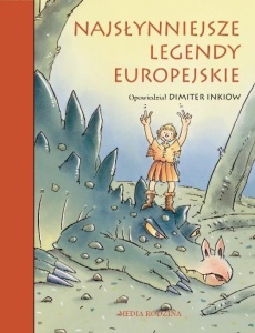 NAJSŁYNNIEJSZE LEGENDY EUROPEJSKIE, DIMITER INKIOW