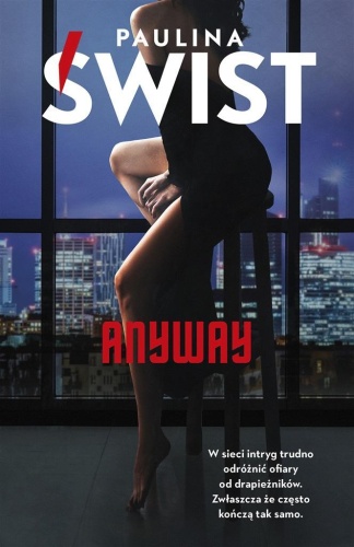 Anyway, Paulina Świst