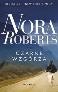 CZARNE WZGÓRZA, NORA ROBERTS