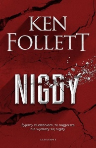 NIGDY WYD. SPECJALNE, KEN FOLLETT