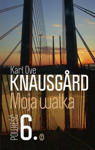 Moja walka T.6, Karl Ove Knausgrd